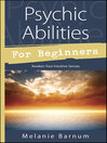Imagen de portada para Psychic Abilities for Beginners
